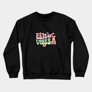 Easter Vibes Crewneck Sweatshirt